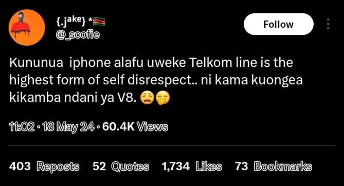 Jake scofle follow kununua iphone alafu uweke telkom line is the highest form of