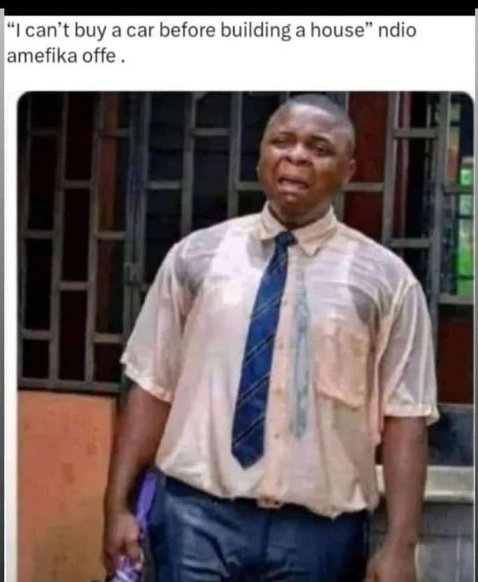 Ican't buy a car before building a house ndio amefika offe