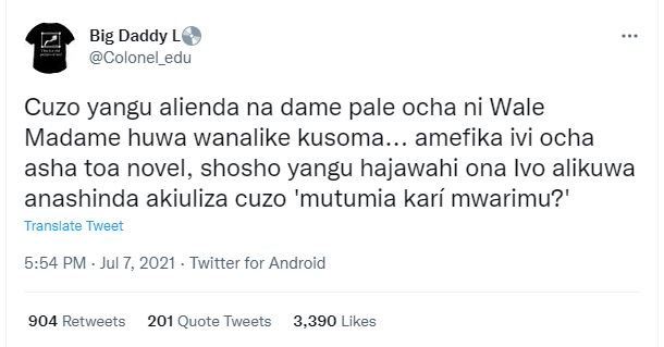 Big daddy l0 colonel_edu cuzo yangu alienda na dame pale ocha ni wale madame huw