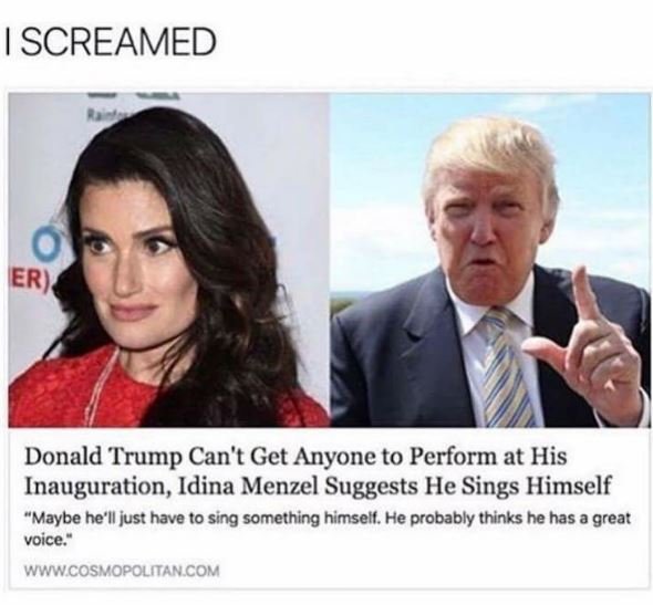 Iscreamed 0 er donald trump can't get anyone to perform at his inauguration, idi