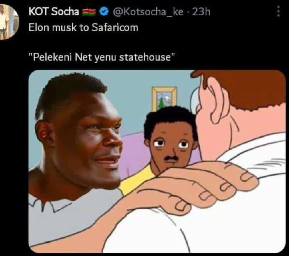 Kot socha kotsocha ke 23h elon musk to safaricom 'pelekeni net yenu statehouse'