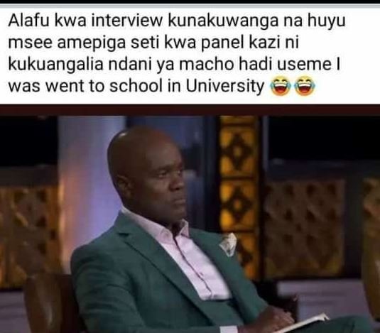 Alafu kwa interview kunakuwanga na huyu msee amepiga seti kwa panel kazi ni kuku