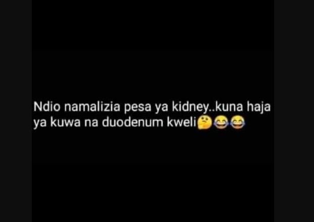 Ndio namalizia pesa ya kidney_kuna haja ya kuwa na duodenum kweli