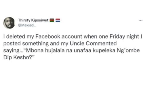 Thirsty kipsoiwet makiadi_ deleted my facebook account when one friday night pos