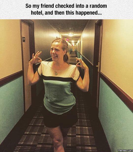 So my friend checked into a random hotel, and then this happened. memes