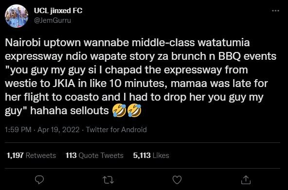 Ucl jinxed fc jemgurru nairobi uptown wannabe middleclass watatumia expressway n