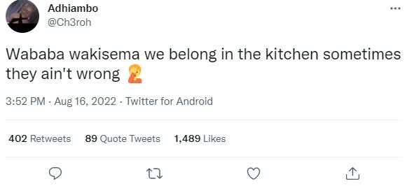 Adhiambo ch3roh wababa wakisema we belong in the kitchen sometimes they ain't wr