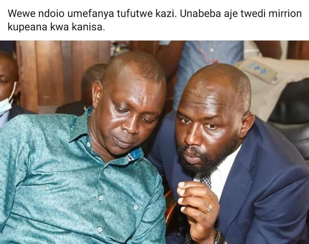 Wewe ndoio umefanya tufutwe kazi. unabeba aje twedi mirrion kupeana kwa kanisa.