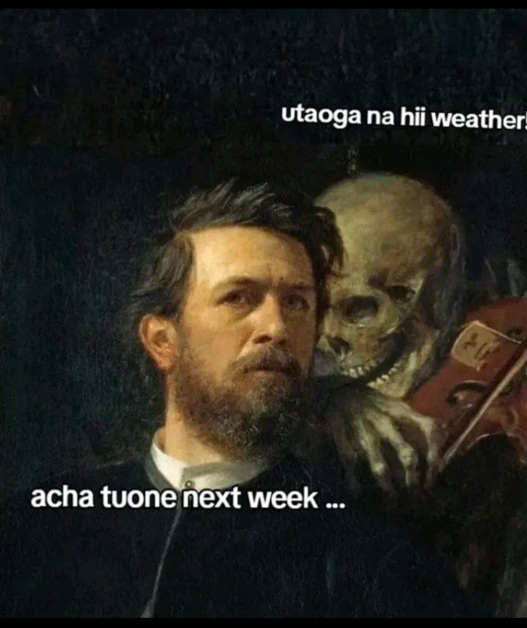 Utaoga na hii weather acha tuonenext week aa