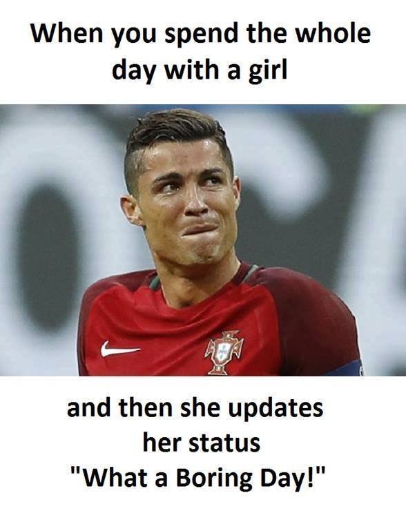 When you spend the whole day with a girl and then she updates her status what a
