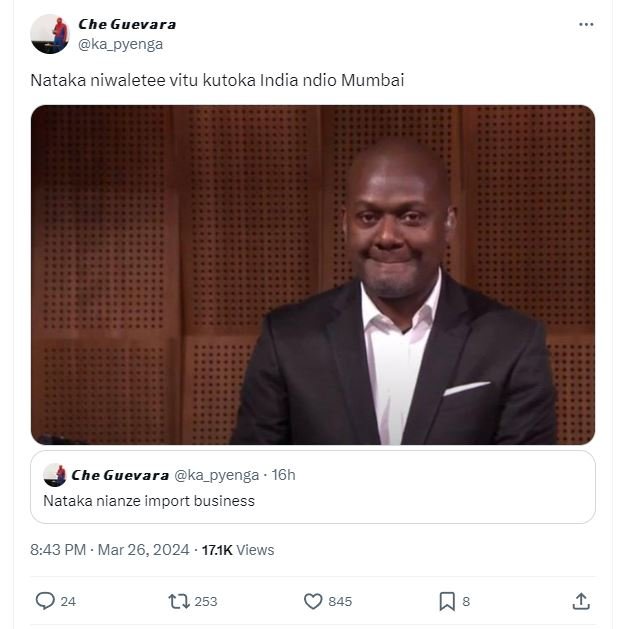 Che guevara ka_pyenga nataka niwaletee vitu kutoka india ndio mumbai che guevara