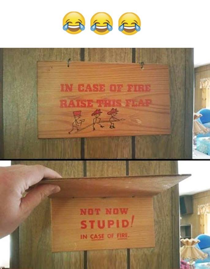 In casb o7 firf rmise phis ear nor now stupide in case of fre