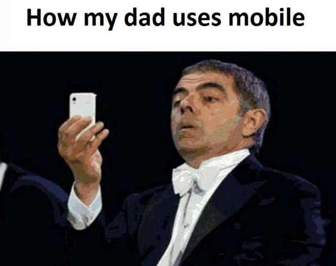 How my dad uses mobile