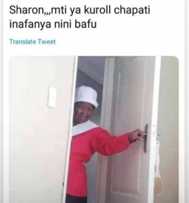 Sharon mti ya kuroll chapati inafanya nini bafu translate tweet