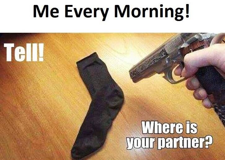 Me every morning! telll wlerefs qtfpartner?