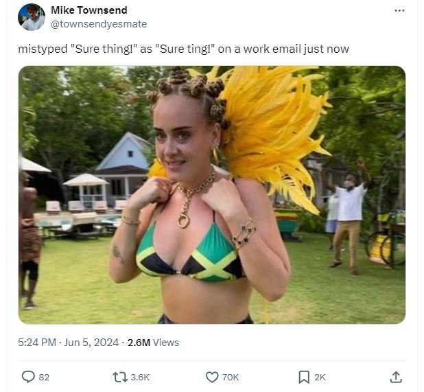 Mike townsend townsendyesmate mistyped sure thing! as sure tingl on a work email