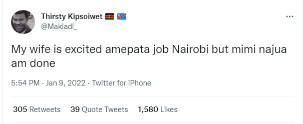 Thirsty Kipsoiwet Makiadi _ My wife is excited amepata job Nairobi but mimi naju