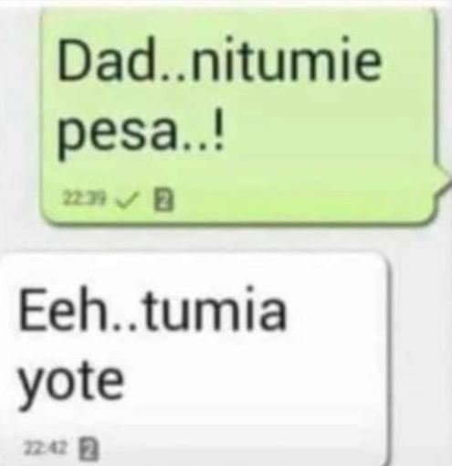Dad.nitumie pesa.! y 0 eeh.tumia yote 0