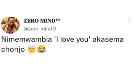 Zero mindtm zero_mindo nimemwambia ' love you' akasema chonjo