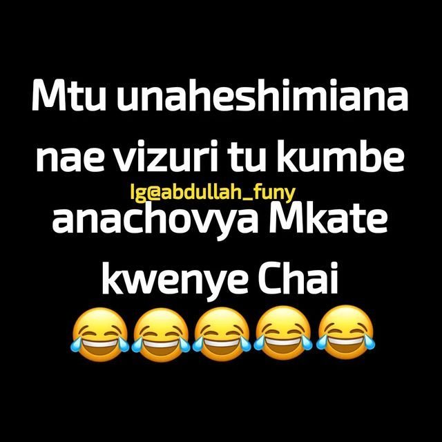 Mtu unaheshimiana nae vizuri tu kumbe anachovya igeabdulah umkate kwenye chai