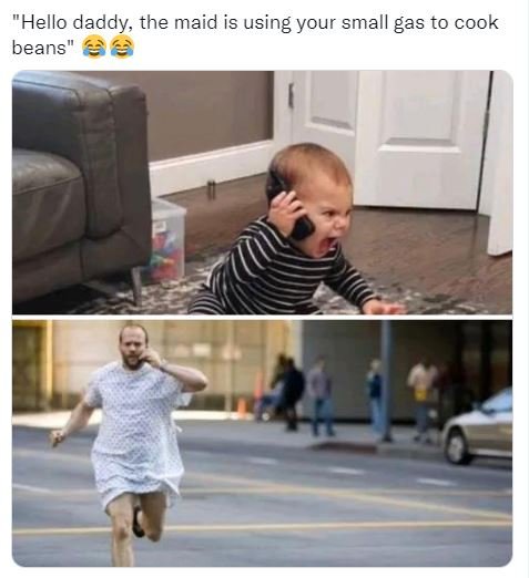 'hello daddy the maid is using your small gas to cook beans