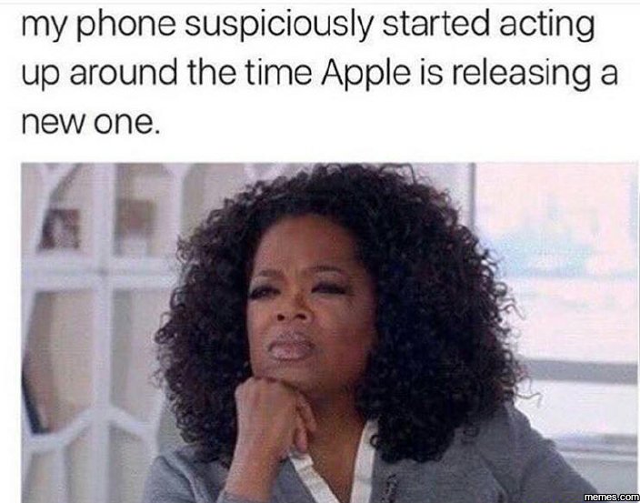 My phone suspiciously started acting up around the time apple is releasing a new
