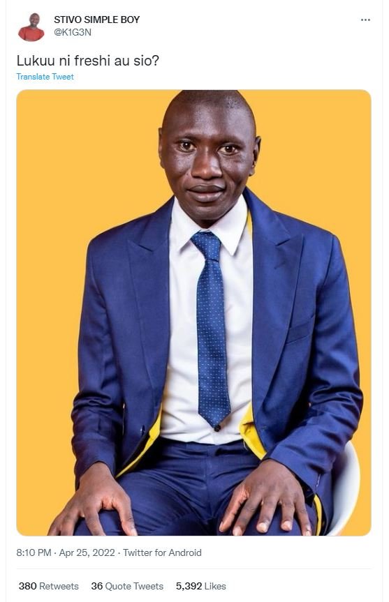 Stivo simple boy kig3n lukuu ni freshi au sio? translate tweet 810 pm apr 25, tw
