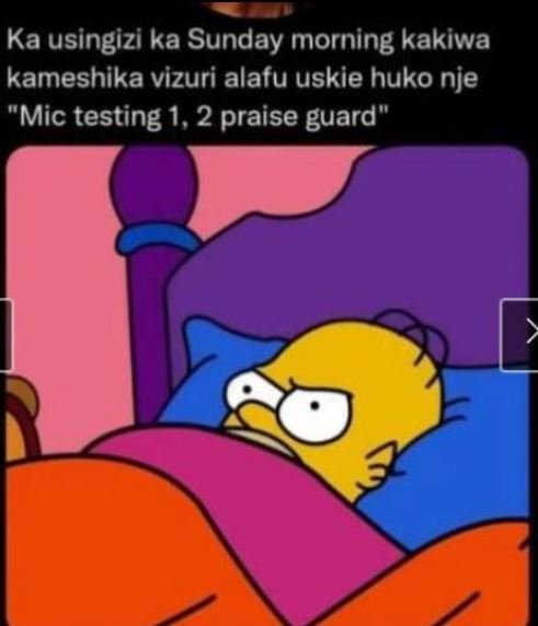 Ka usingizi ka sunday morning kakiwa kameshika vizuri alafu uskie huko nje 'mic