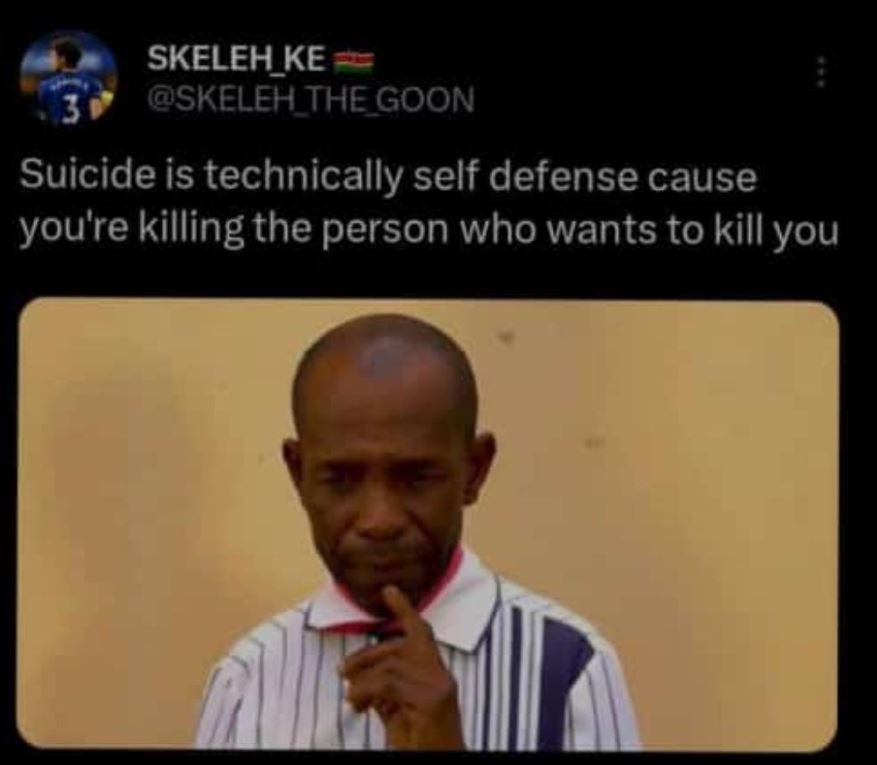 Skeleh ke skeleh the goon 3 suicide is technically self defense cause you're kil