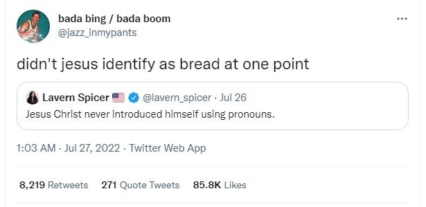 Bada bing bada boom jazz_inmypants didn't jesus identify as bread at one point l