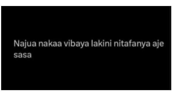 Najua nakaa vibaya lakini nitafanya aje sasa