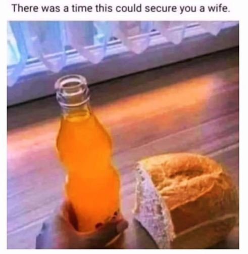 There was a time this could secure you a wife.