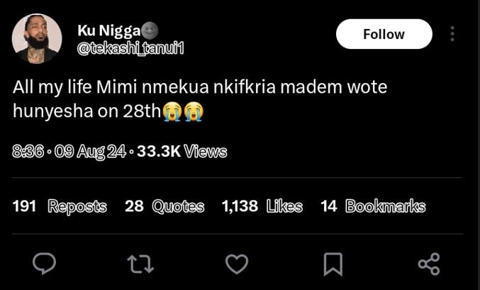 Ku nigga tekashifanuii follow all my life mimi nmekua nkifkria madem wote hunyes