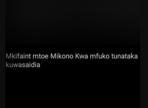 Mkifaint mtoe mikono kwa mfuko tunataka kuwasaidia