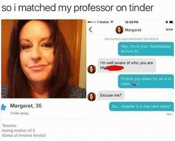 So matched my professor on tinder teso 0 17 jopu morgoret 6oueu auo vquiowiq q0
