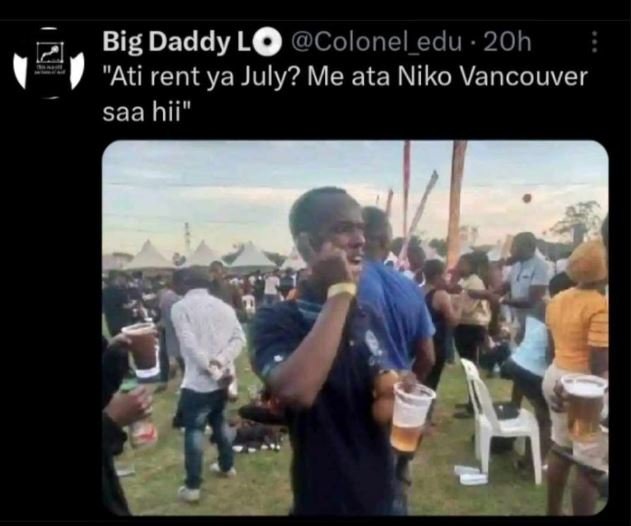 Big daddy lo colonel_edu 20h ati rent ya july? me ata niko vancouver saa hii