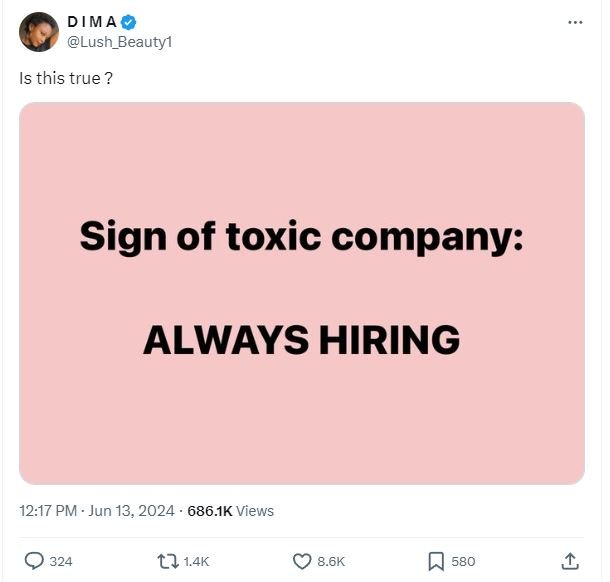 Dima lush_beautyl is this true ? sign of toxic company always hiring 12.17 pm ju