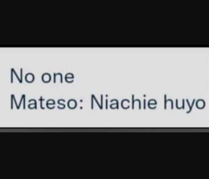 No one mateso niachie huyo'