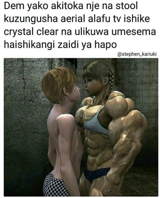 Dem yako akitoka nje na stool kuzungusha aerial alafu tv ishike crystal clear na