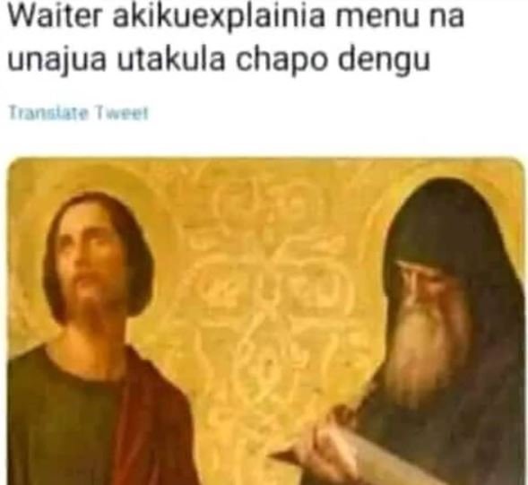 Waiter akikuexplainia menu na unajua utakula chapo dengu iransuale 14cel