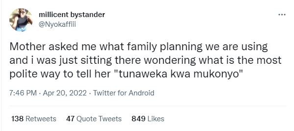 Millicent bystander nyokaffiii mother asked me what family planning we are using