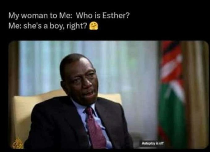 My woman to me who is esther? me she's a boy right?