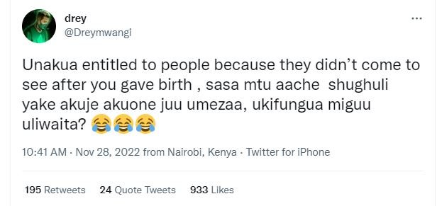 Drey dreymwangi unakua entitled to people because they didn't come to see after