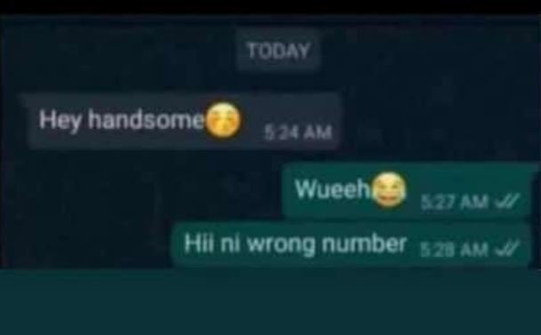 Tooay Hey handsomer 824a4 Wueehi a Hll niwrong number ,20 4
