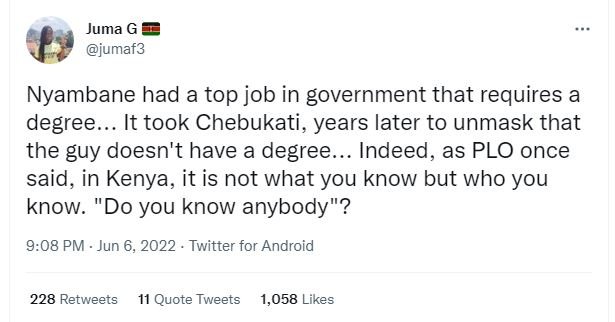 Juma g jumaf3 nyambane had a top job in government that requires a degree. it to