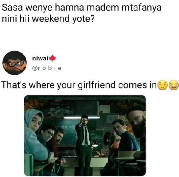 Sasa wenye hamna madem mtafanya nini hii weekend yote? niwai r_0_b_i_e that's wh