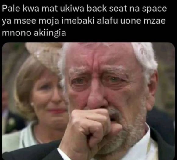 Pale kwa mat ukiwa back seat na space ya msee moja imebaki alafu uone mzae mnono