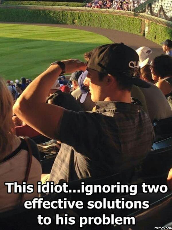 This idiot..ignoring two effective solutions to his problem memescom