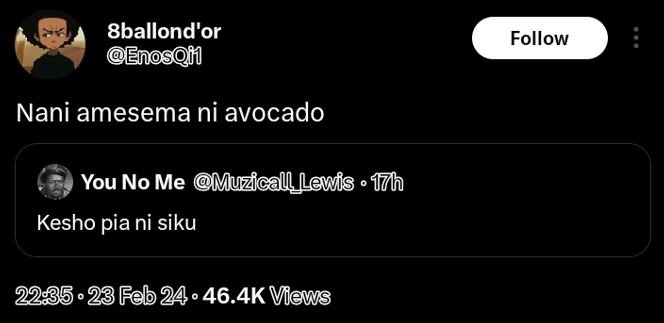 8ballond'or enosoio follow nani amesema ni avocado you no me muzicall_lewis 17h