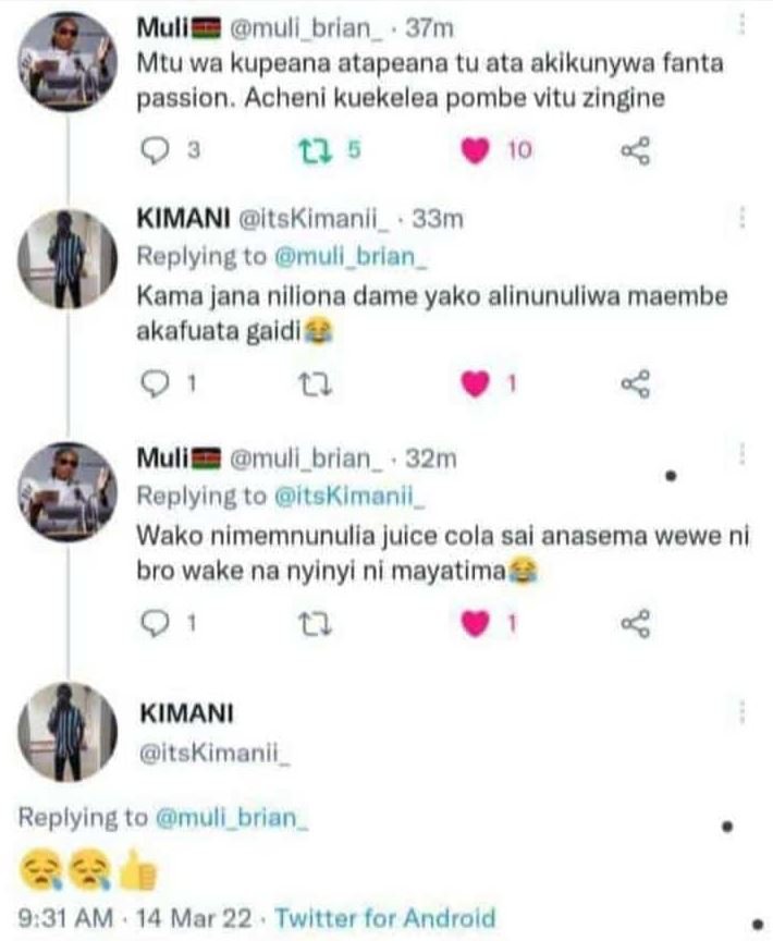 Mull muli_brlan 37m1 mtu wa kupeana atapeana tu ata aklkunywa fanta passion. ach